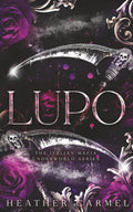 Lupo (The Italian Mafia Underworld Series)