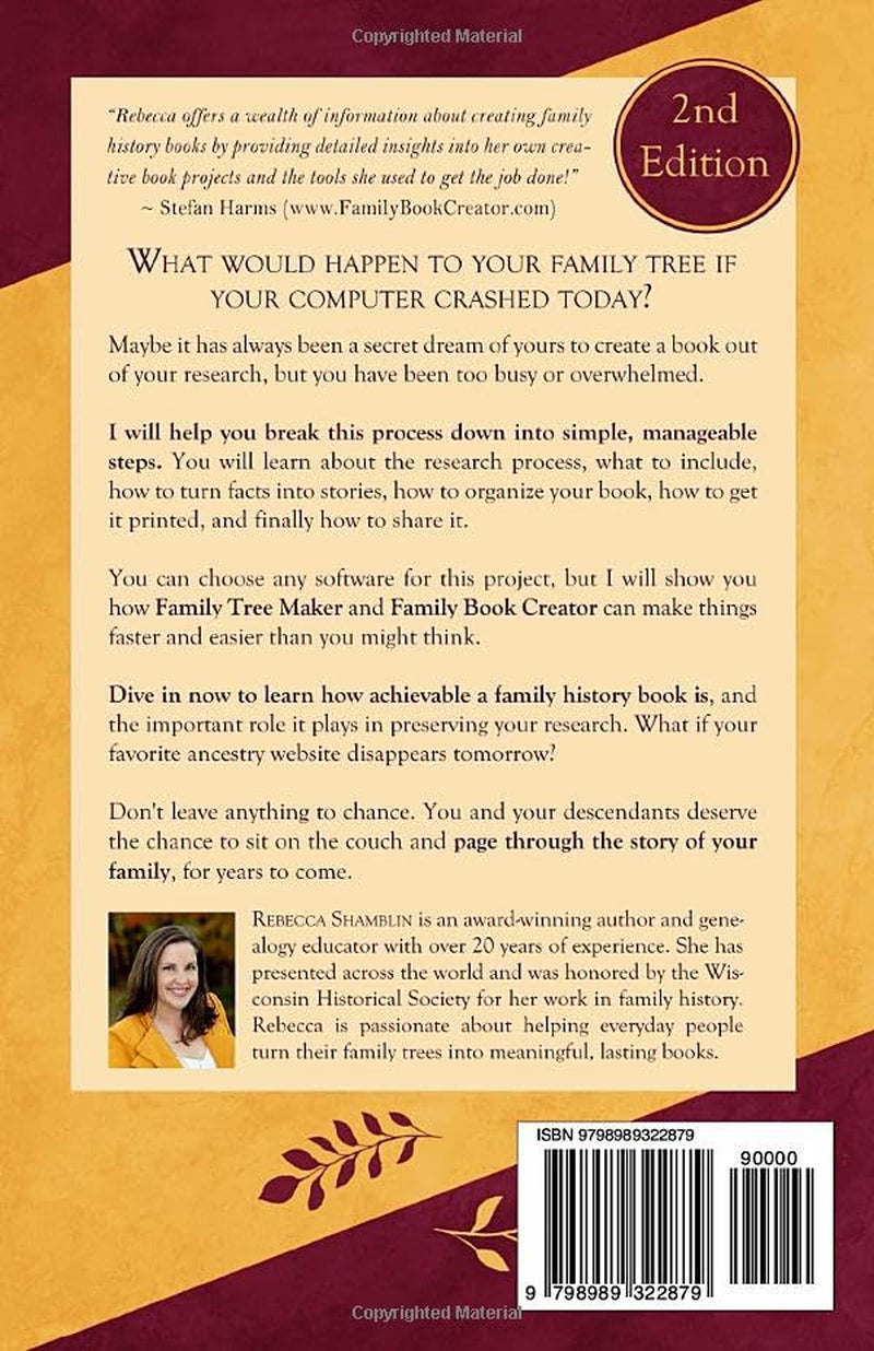 Leaving a Legacy: Turn Your Family Tree Into a Family Book (2nd Edition)