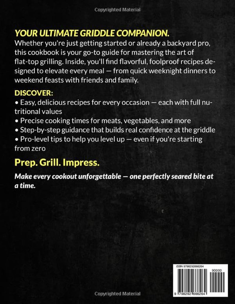 Blackstone Meat-Master Griddle Cookbook: lavor-Packed, Easy-to-Follow Recipes for Juicy, Foolproof Meals and Stress-Free Outdoor Cooking — Level Up Your Grilling Skills!