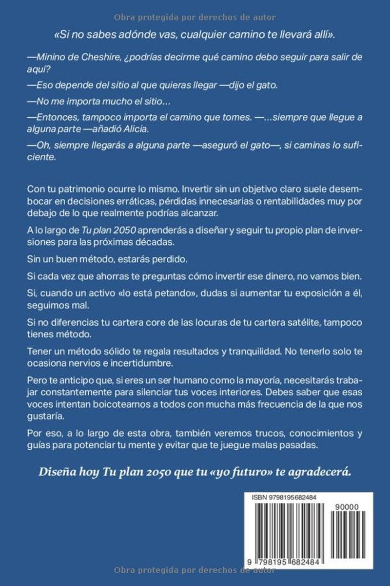Tu Plan 2050: Invierte como una gran fortuna sin tener una gran fortuna (Inversión) (Spanish Edition)