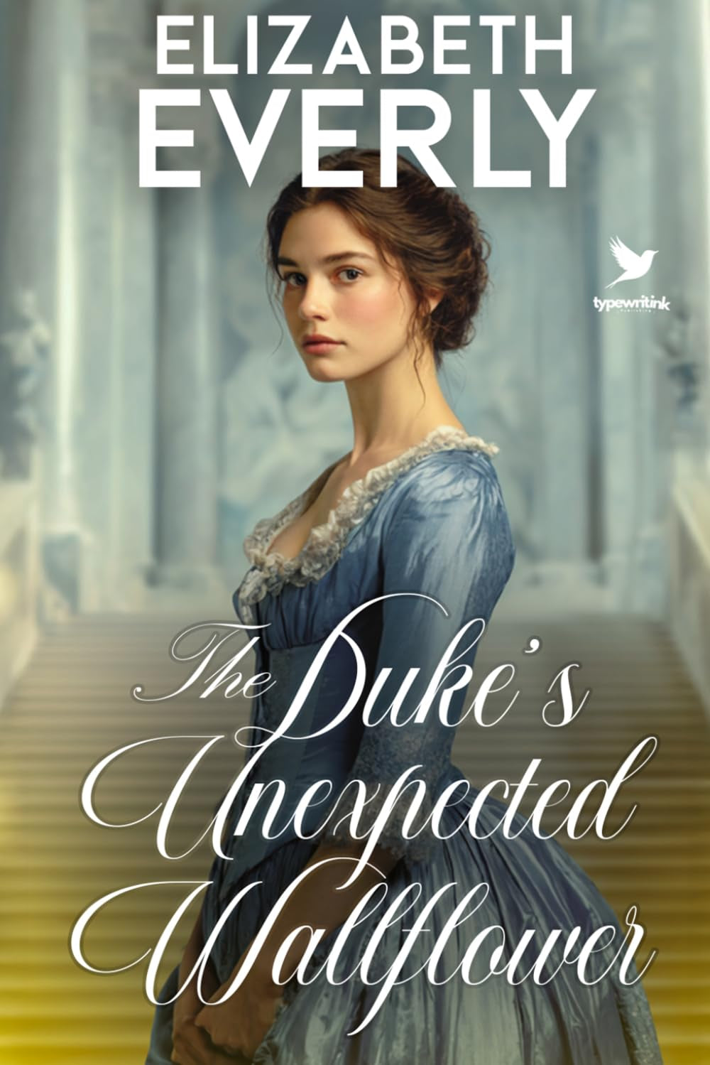 The Duke’s Unexpected Wallflower: A Historical Regency Romance Novel (Unexpected Brides)