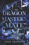 The Dragonmaster's Mate: A Rejected Mates Romance (Fire and Desire)