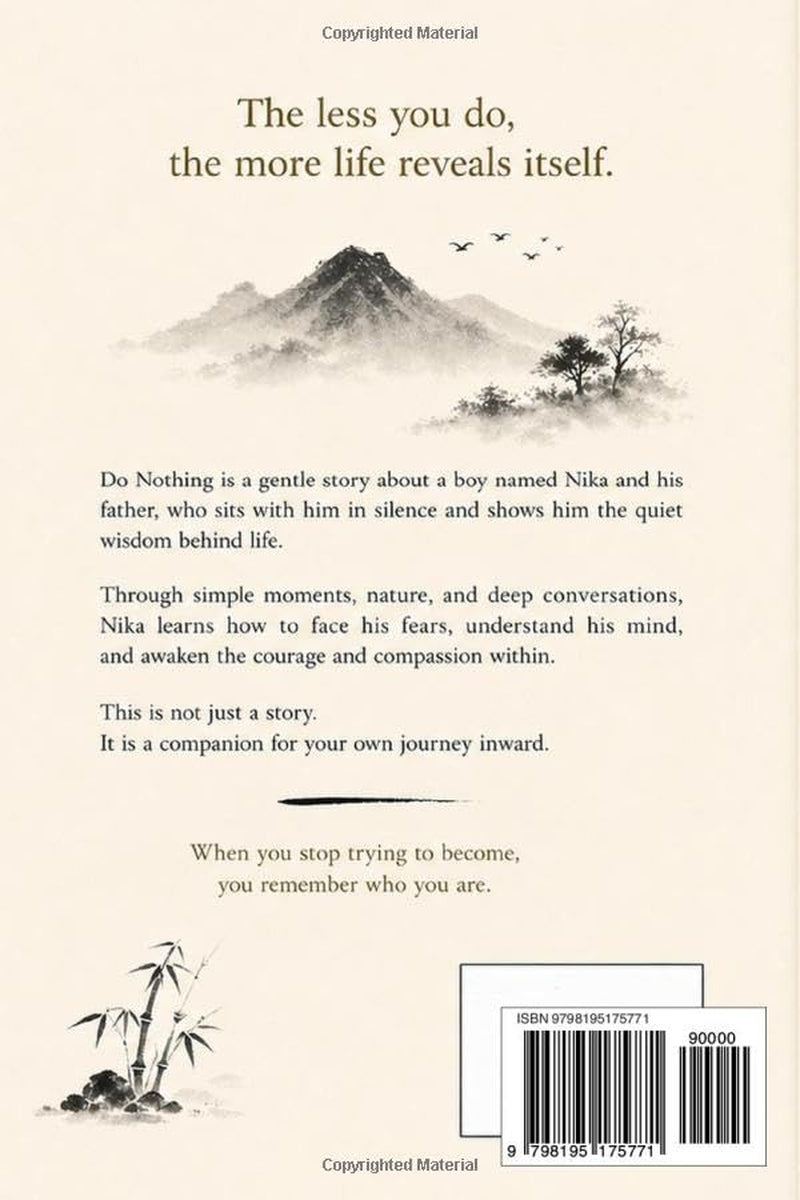 DO NOTHING: The Alchemy of Presence