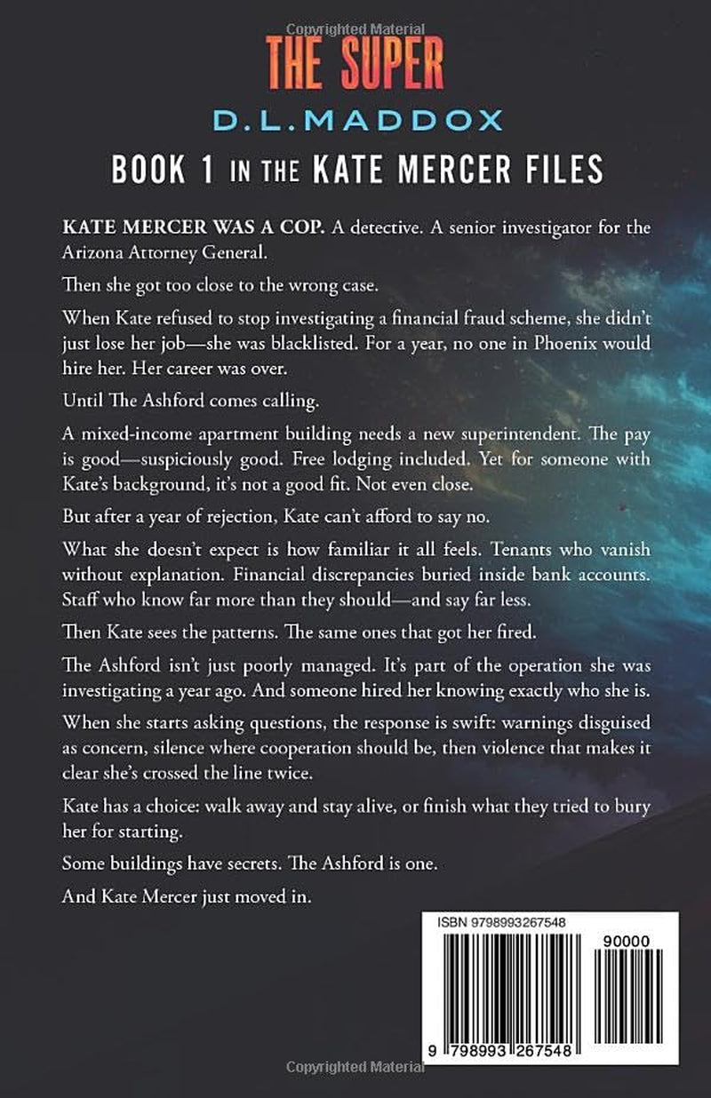 THE SUPER: A CONSPIRACY THRILLER (THE KATE MERCER FILES)