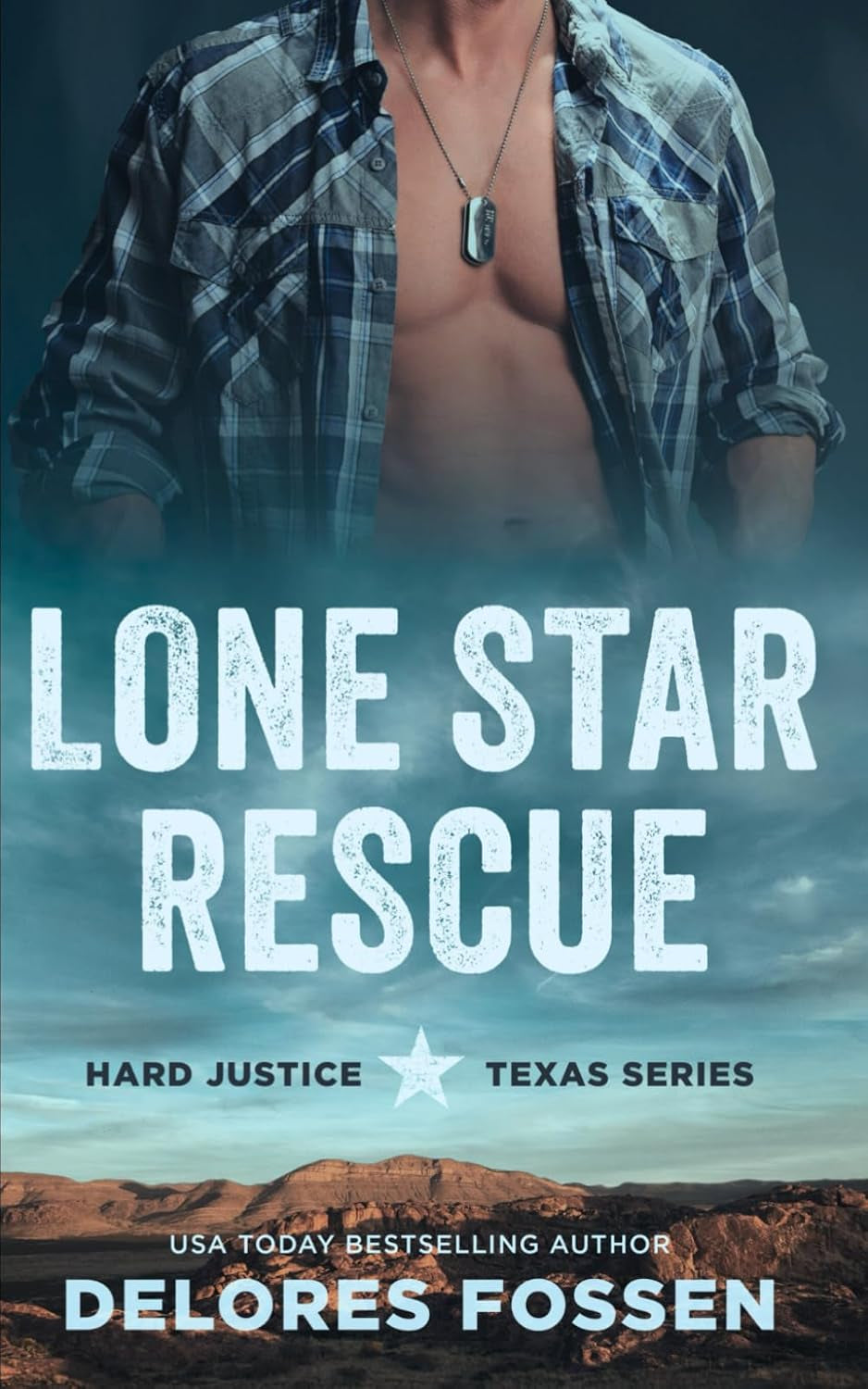Lone Star Rescue: Former Military Romantic Suspense (Hard Justice)