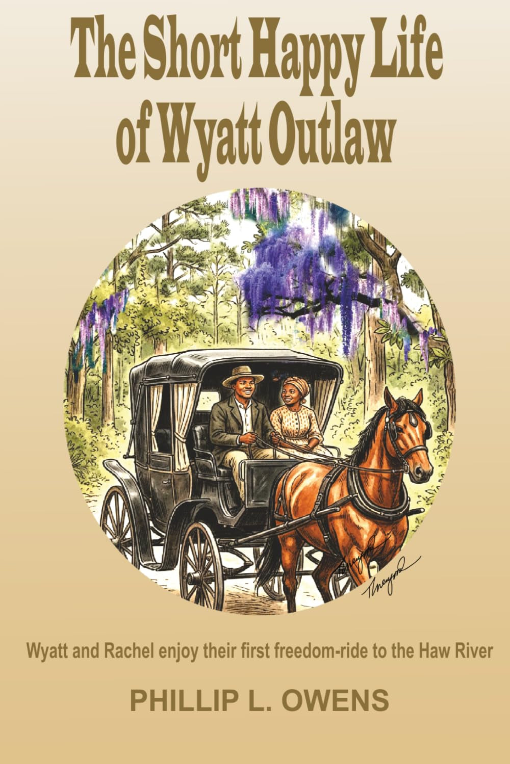 The Short Happy Life of Wyatt Outlaw