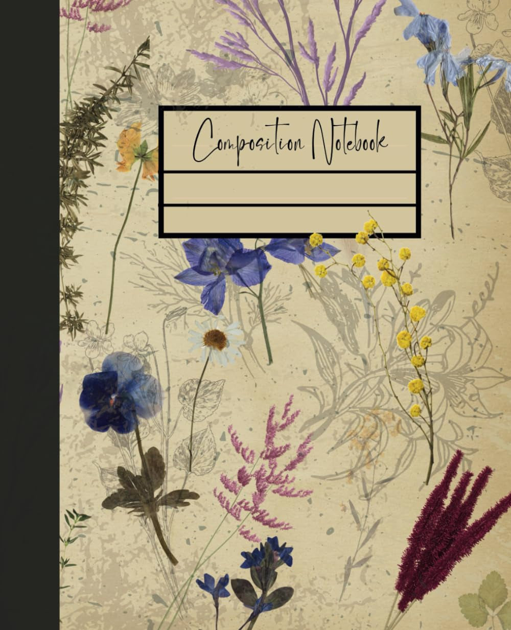 Composition Notebook College Ruled: Vintage Aesthetic Botanical Illustration, Flower Garden. Writing Journal for School, College, Work & Sketching