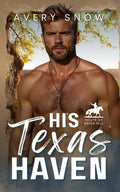 His Texas Haven: A Small Town Cowboy Age Gap Romance (Holts of Briar Hill)