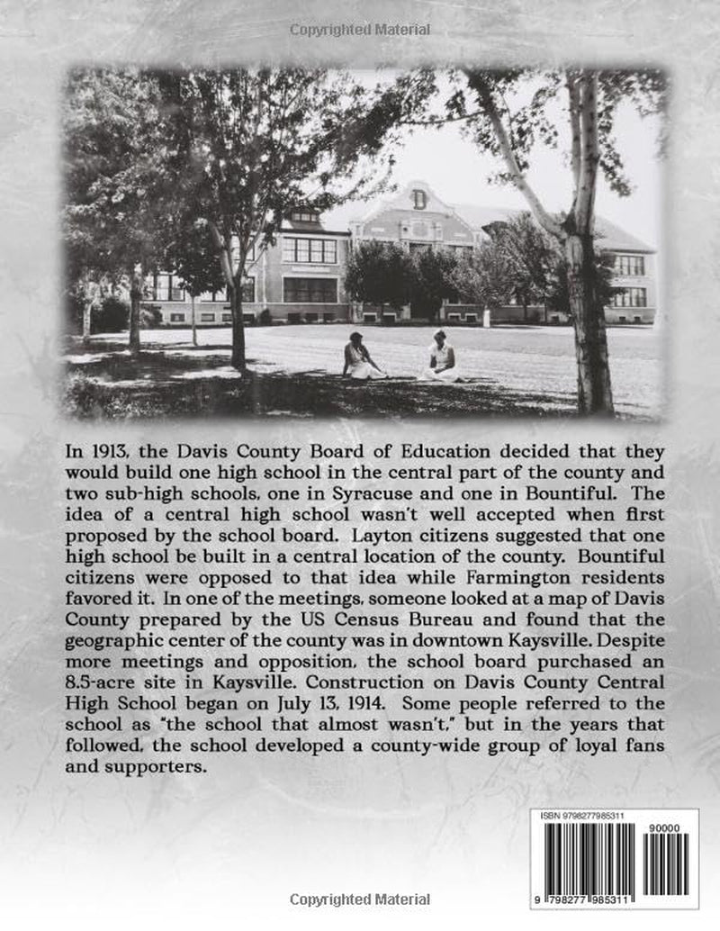 Legacies of Kaysville: Portraits of Its People and Places, Volume 4