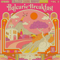 Colleen 'cosmo' Murphy Presents Balearic Breakfast Vol.4