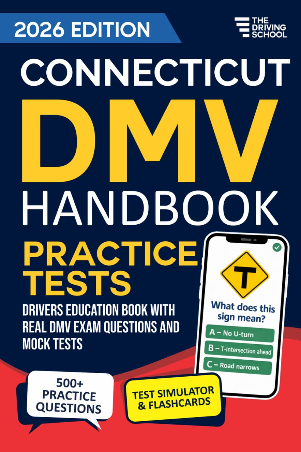 Connecticut DMV Handbook: Practice Drivers Test Guide and Drivers Education Book | 500+ Real Exam Questions, Mock Tests & Full Progress Tracking