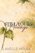 Still Yours Always (The Always Series)