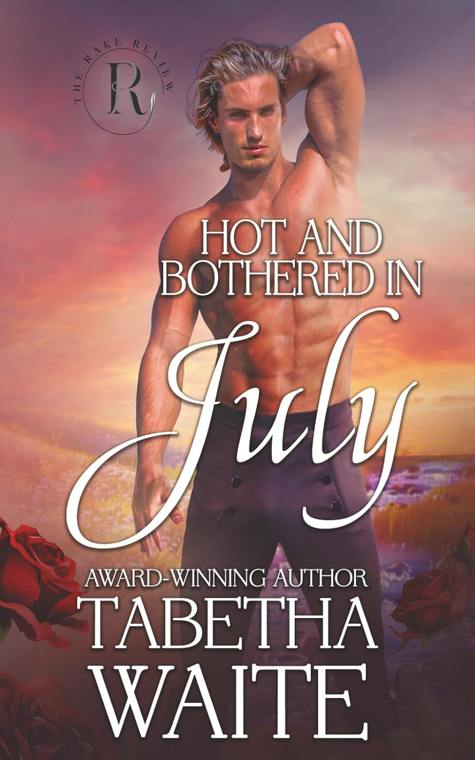 Hot and Bothered in July