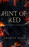 Hint of Red: A Red Legacies Prequel