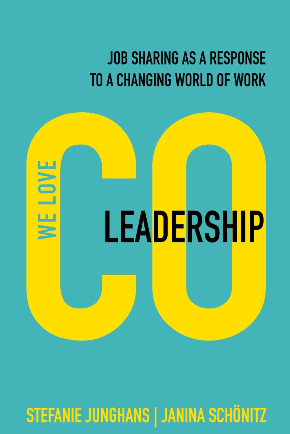Co-Leadership: Jobsharing as a response to a changing world of work