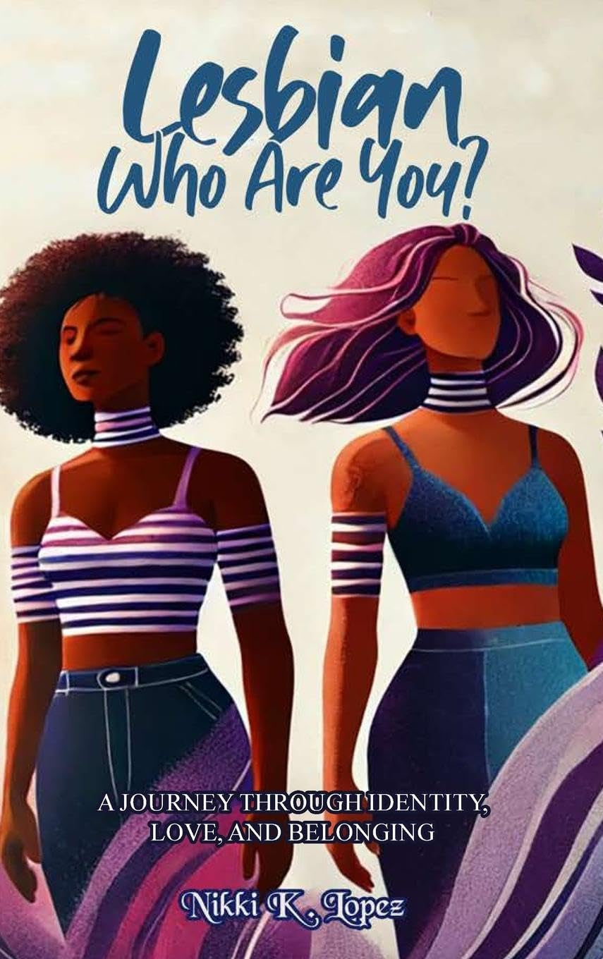 Lesbian Who Are You: A Journey Through Identity, Love, and Belonging