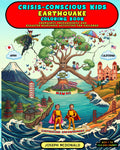 Crisis-Conscious Kids Earthquake Coloring Book: Emergency Preparedness and Disaster Readiness Activities for Children