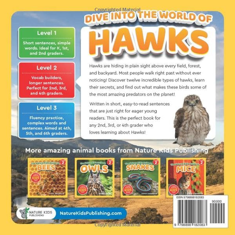 The Nature Kid's Guide to Hawks: A Level 2 Reader for Curious Young Kids Who Love Hawks!