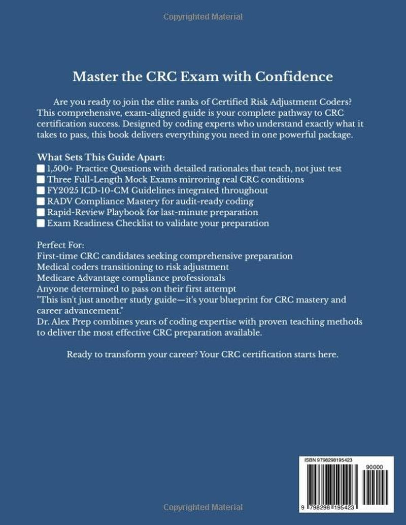 AAPC CRC 2025-2026 Study Guide: The Most Comprehensive Prep with 1500+ Exam Aligned Practice Questions, 3 Full Length Tests, Rapid Review Rules, And RADV Savvy Checklists