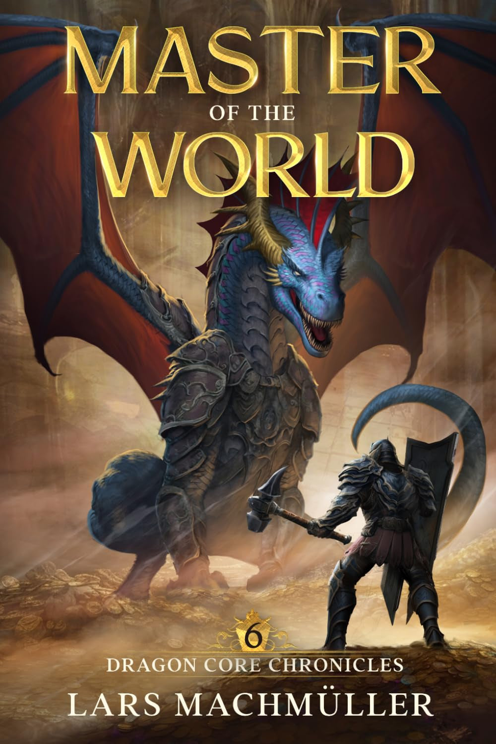 Master of the World: A Reincarnation LitRPG Adventure (Dragon Core Chronicles)
