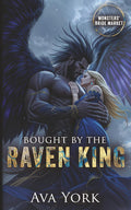 Bought by the Raven King: Monsters' Bride Market