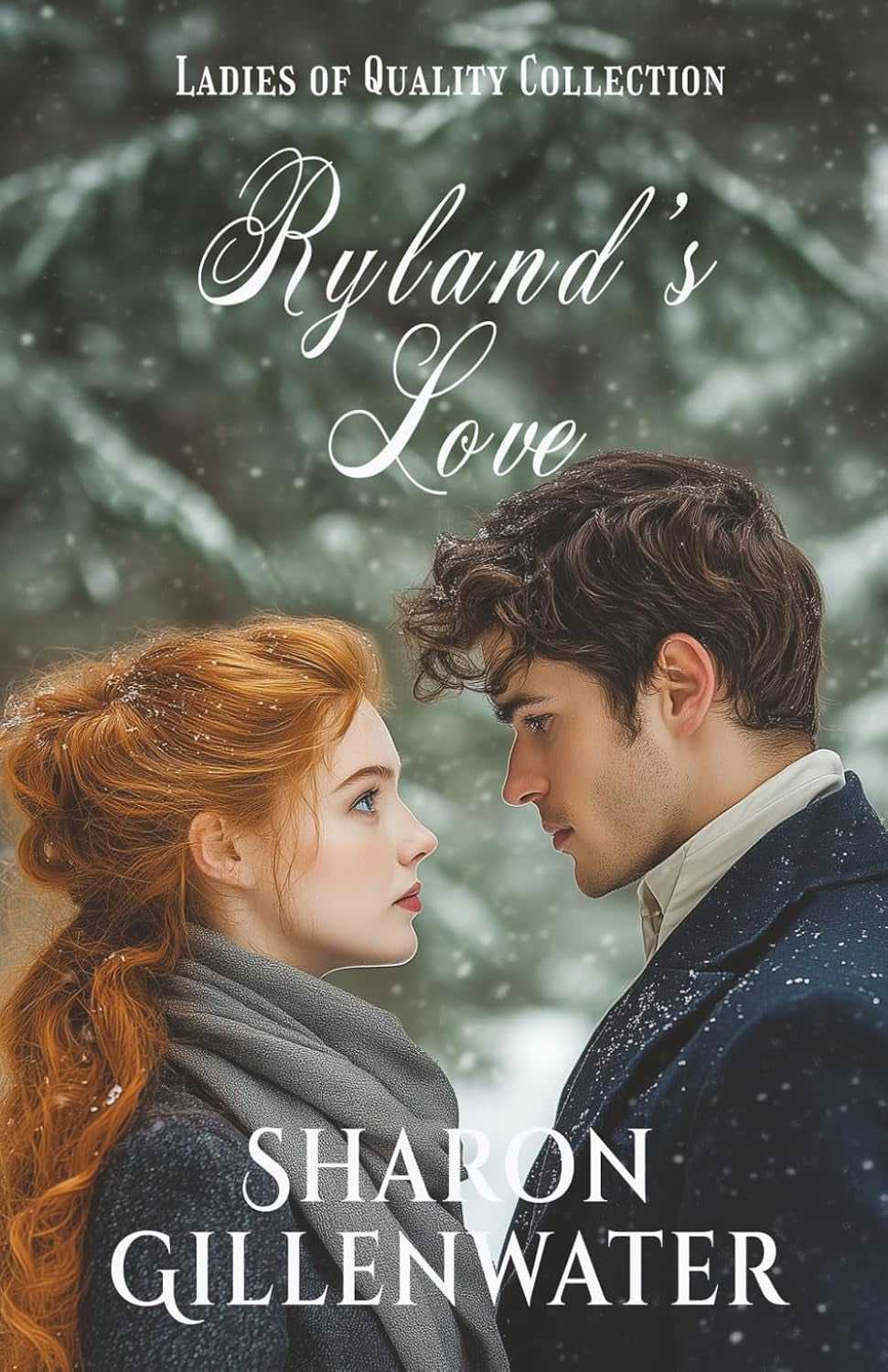 Ryland's Love: Sweet Regency Historical Romance (The Ladies of Quality Collection)