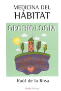 Medicina del hábitat: Geobiología (Spanish Edition)