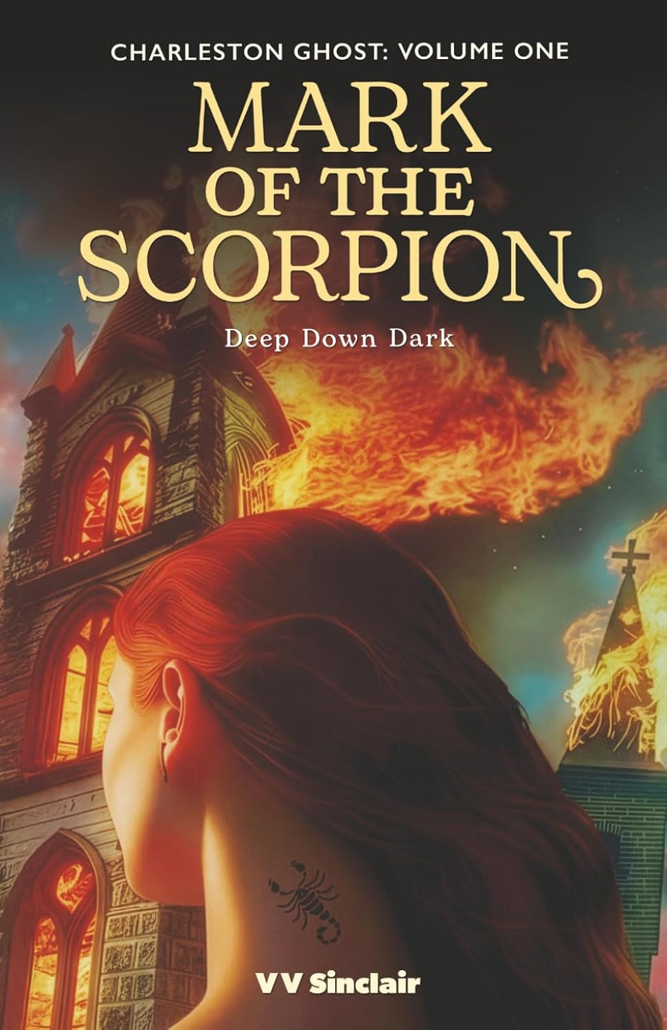 Mark of the Scorpion: Deep Down Dark (Charleston Ghost)