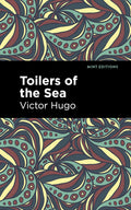 Toilers of the Sea (Mint Editions (Nautical Narratives))