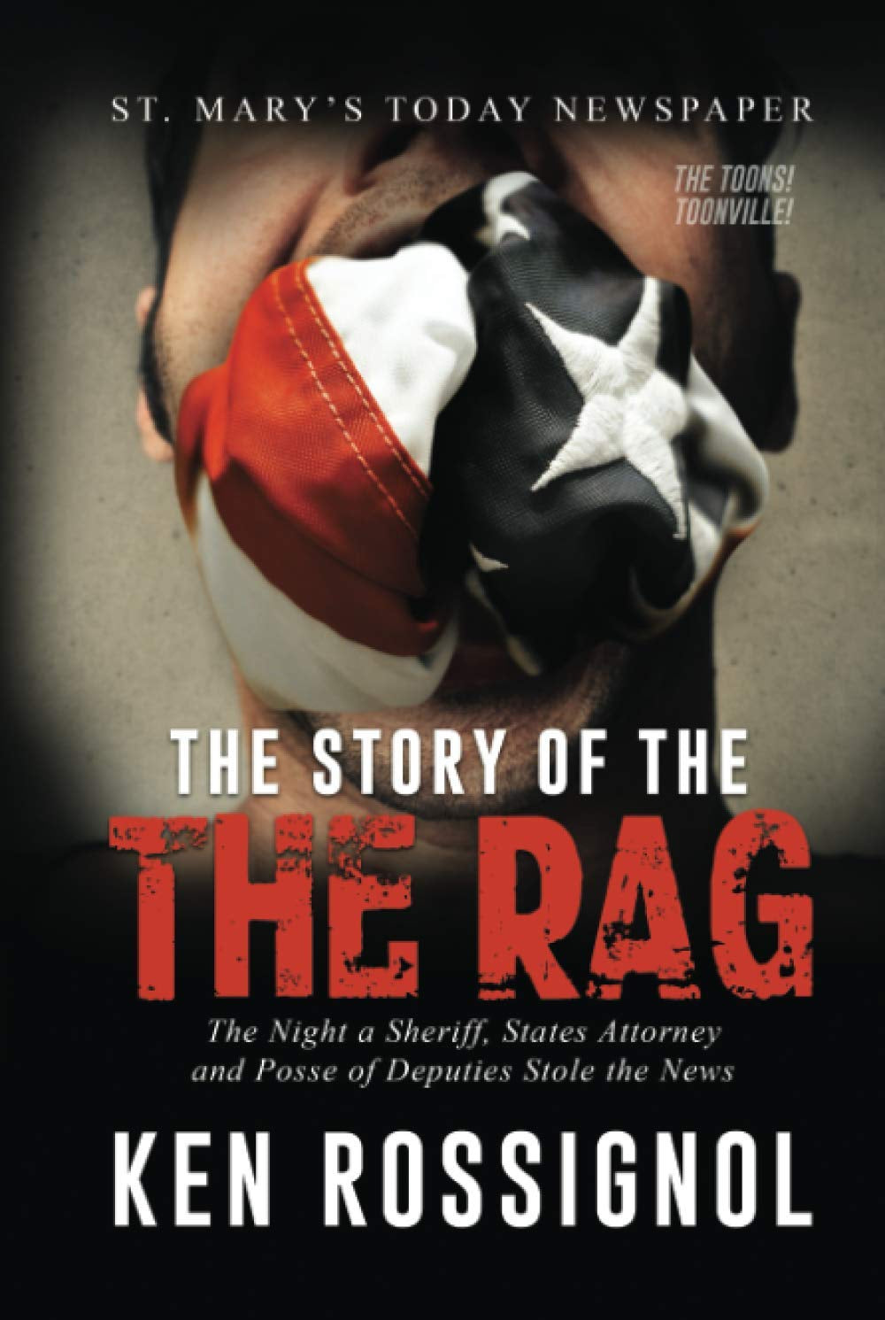 ST. MARY'S TODAY --- The Story of THE RAG! --- The Toons!: Newspaper