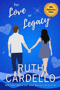 For Love or Legacy: Can her love save him before he goes too far? (The Legacy Collection)