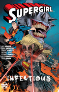 Supergirl Vol. 3: Infectious