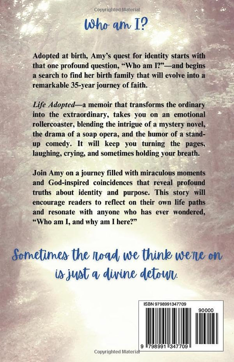 Life Adopted: A search for answers only God could give