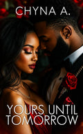 Yours Until Tomorrow
