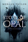 Stone of Opal (The Opal Kingdom)