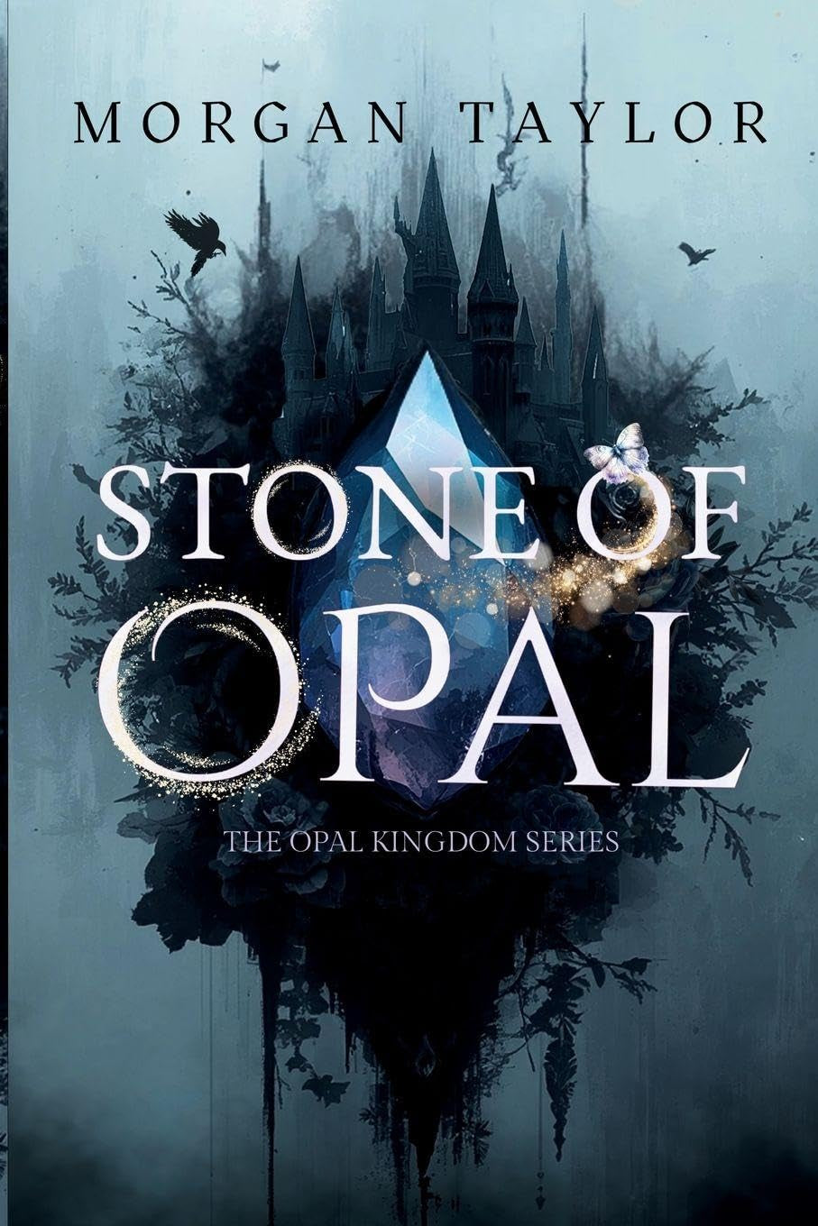Stone of Opal (The Opal Kingdom)