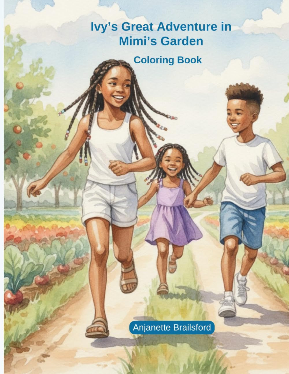 Ivy's Great Adventure in Mimi's Garden Coloring Book