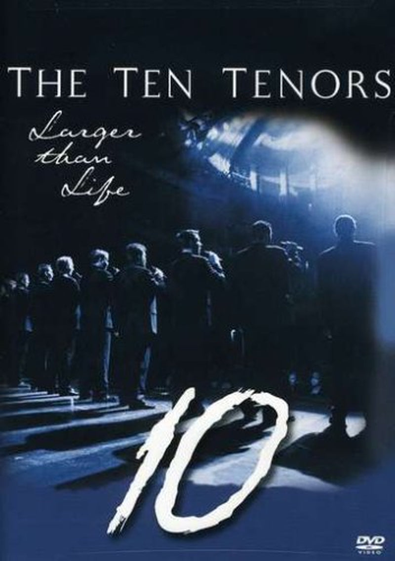 The Ten Tenors - Larger Than Life