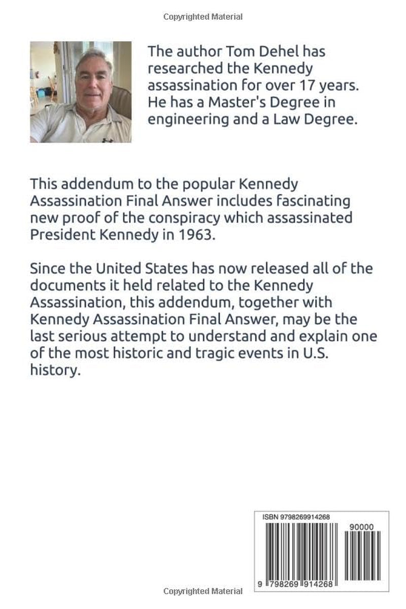 Kennedy Assassination Final Proof: Addendum to Kennedy Assassination Final Answer