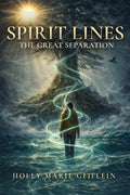 Spirit Lines: The Great Separation