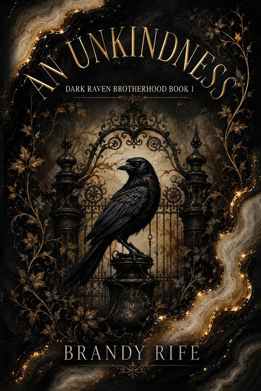 An Unkindness: A Why Choose MC Romance (Dark Raven Brotherhood Book 1)