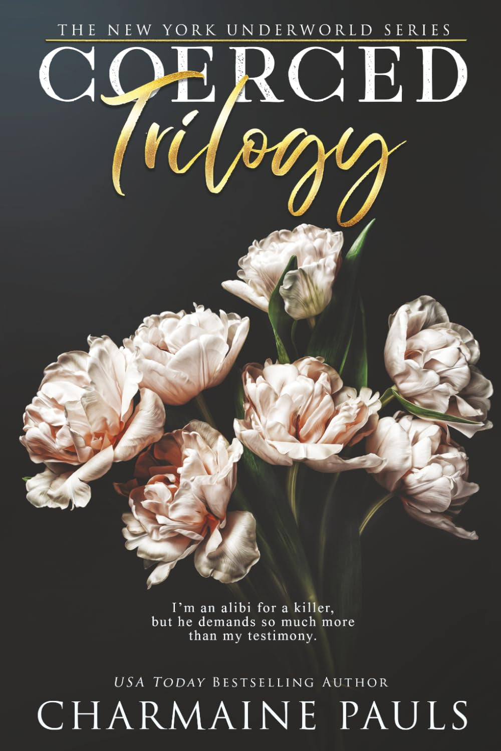 Coerced Trilogy: A Dark Mafia Romance (New York Underworld)