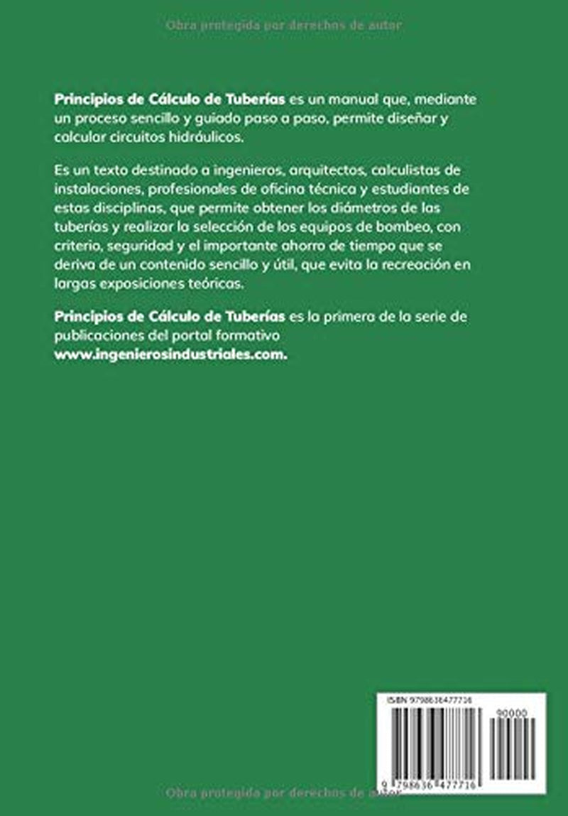 Principios de cálculo de tuberías: Redes hidráulicas para instalaciones de fontanería, calefacción, climatización y agua contra incendios en edificios (IngenierosIndustriales.com) (Spanish Edition)