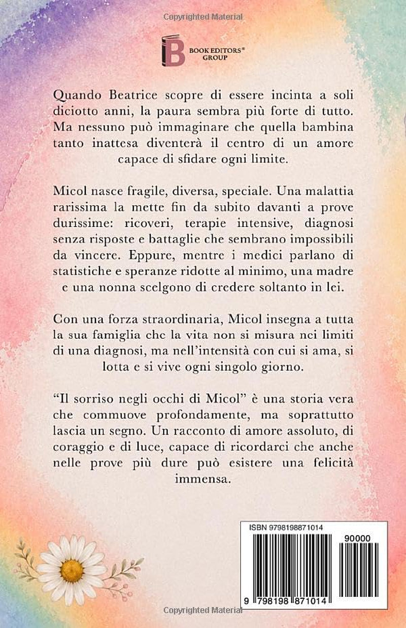 IL SORRISO NEGLI OCCHI DI MICOL: Quando l’amore parla più della malattia (Italian Edition)