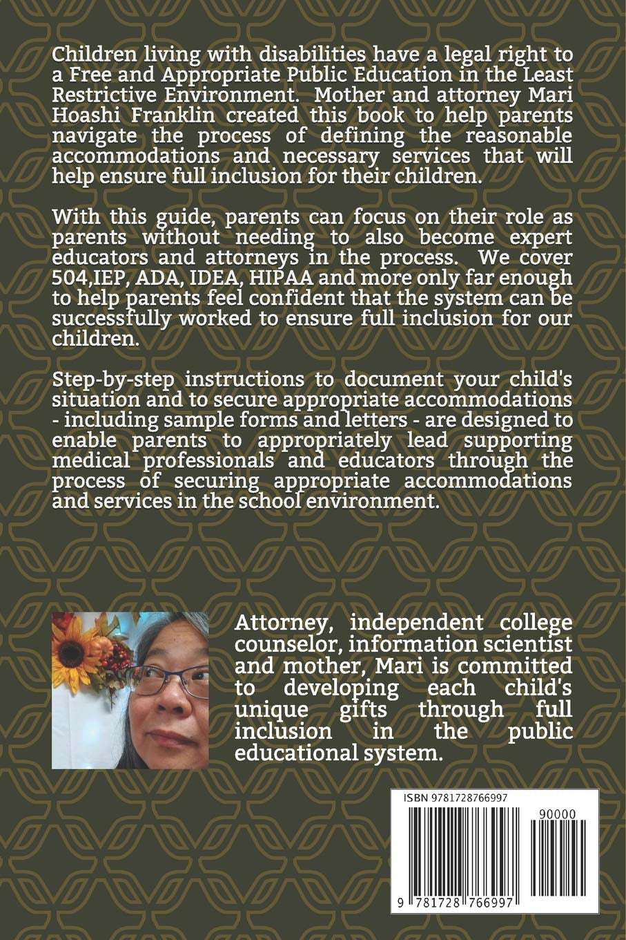 School Accommodations: A Parent's Guide to the 504, the IEP, and to Every Child's Legal Right to a Free and Appropriate Public Education in the Least Restrictive Environment