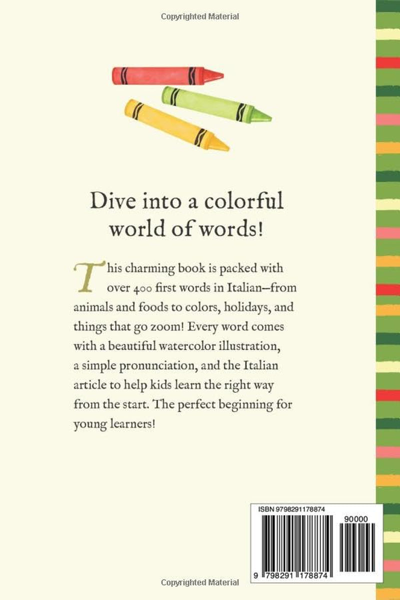 My First 400 Italian Words: An Illustrated English-Italian Vocabulary Book for Kids! (Ages 5-8) (My First 400 Words)