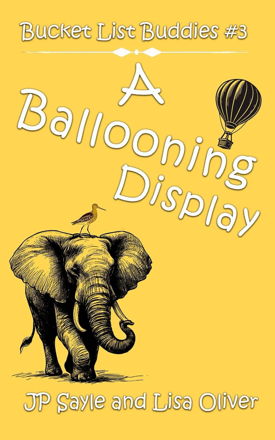 A Ballooning Display: Small Town Paranormal MM romance (Bucket List Buddies)