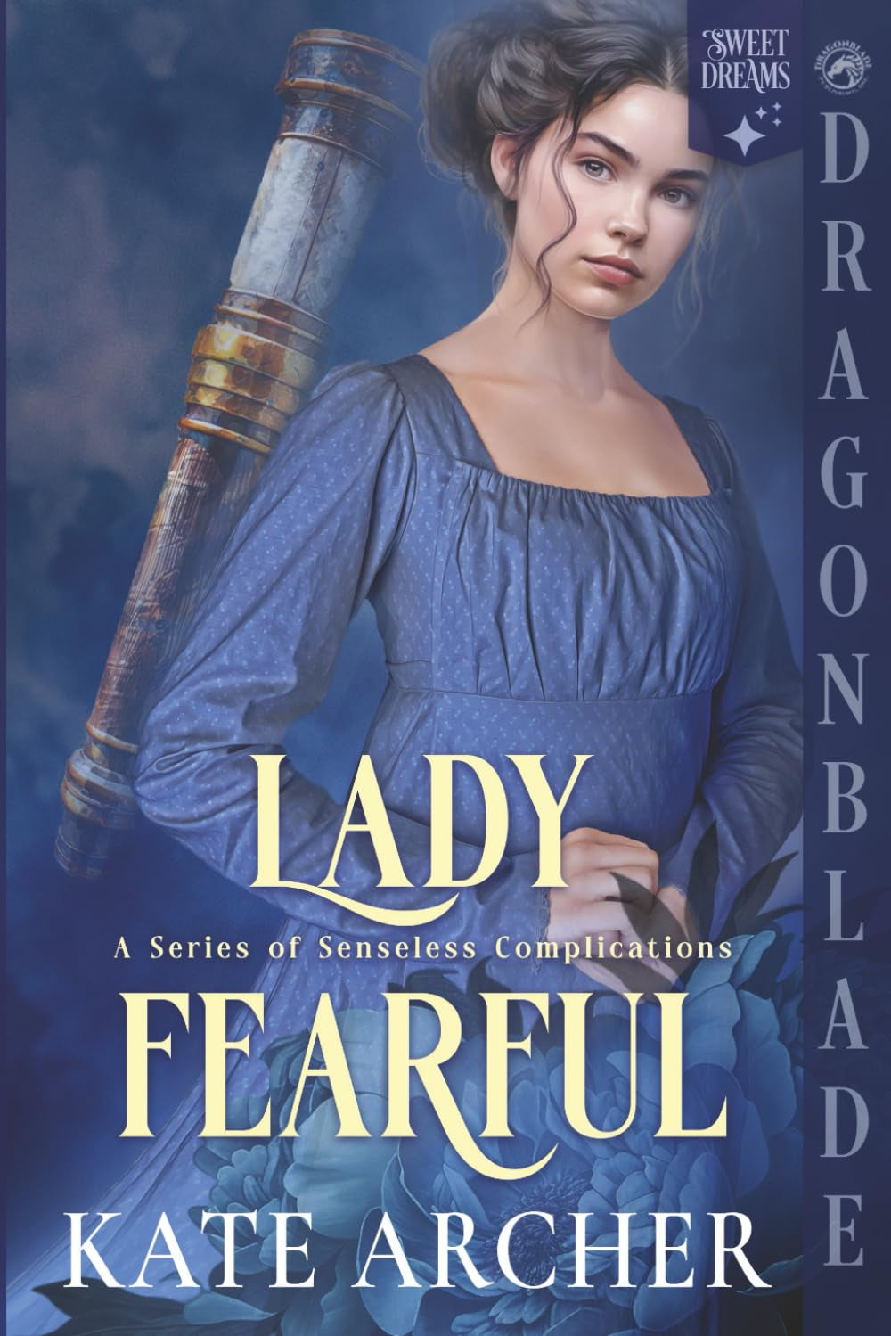 Lady Fearful: A Regency Historical Romance (A Series of Senseless Complications)