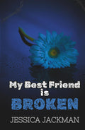 My Best Friend Is Broken: A Dark MM Friends to Lovers Romance (My Mobster)