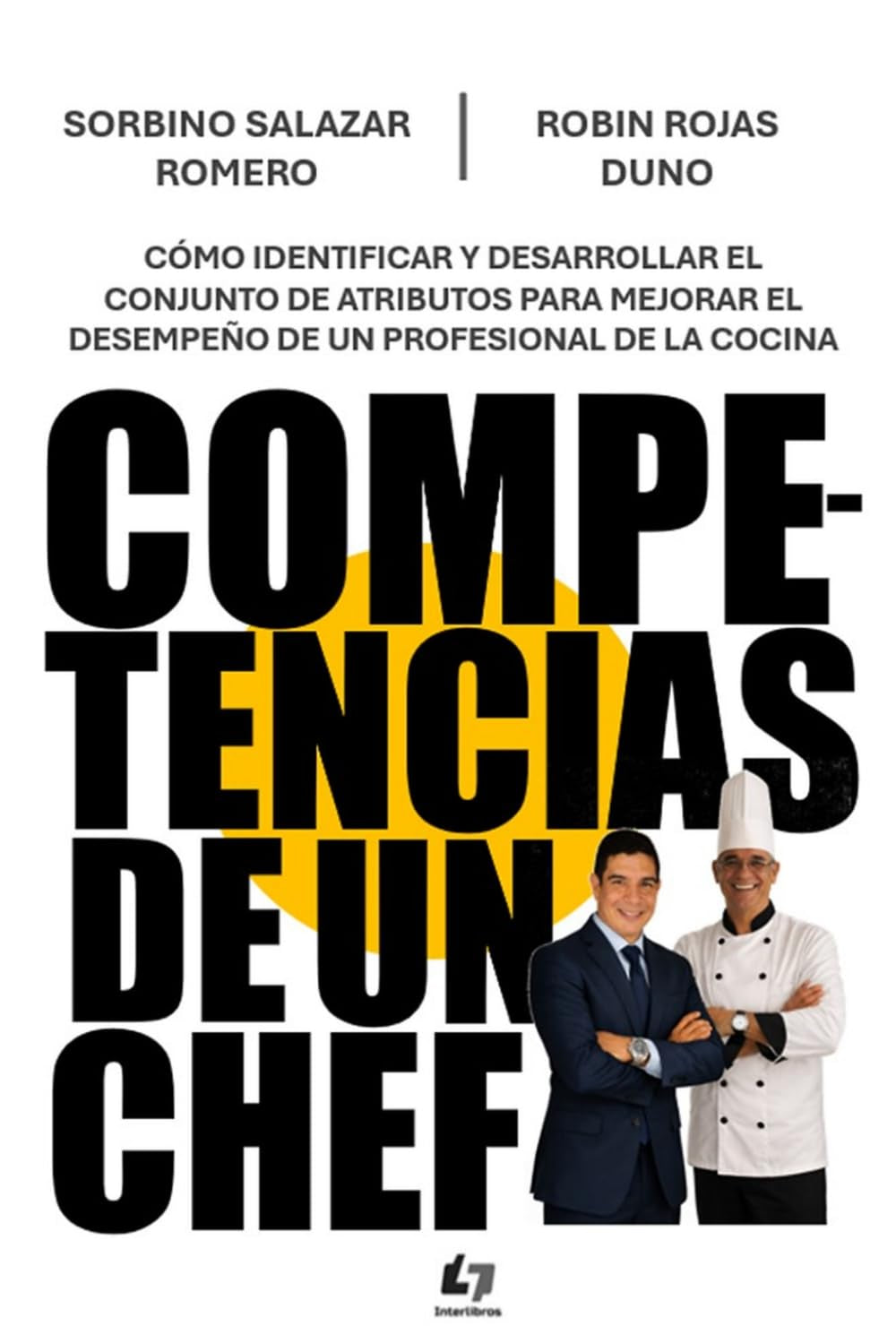 Competencias de un Chef (Spanish Edition)